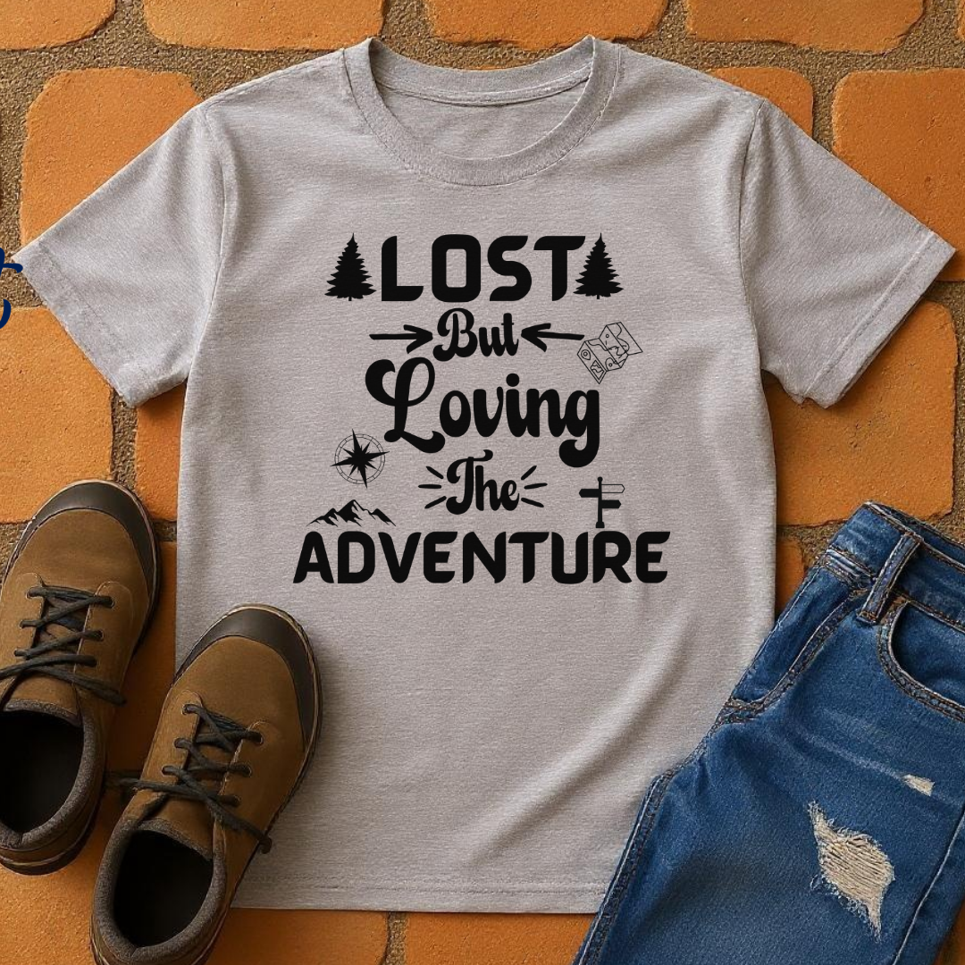Lost but loving the adventure Unisex T-shirt