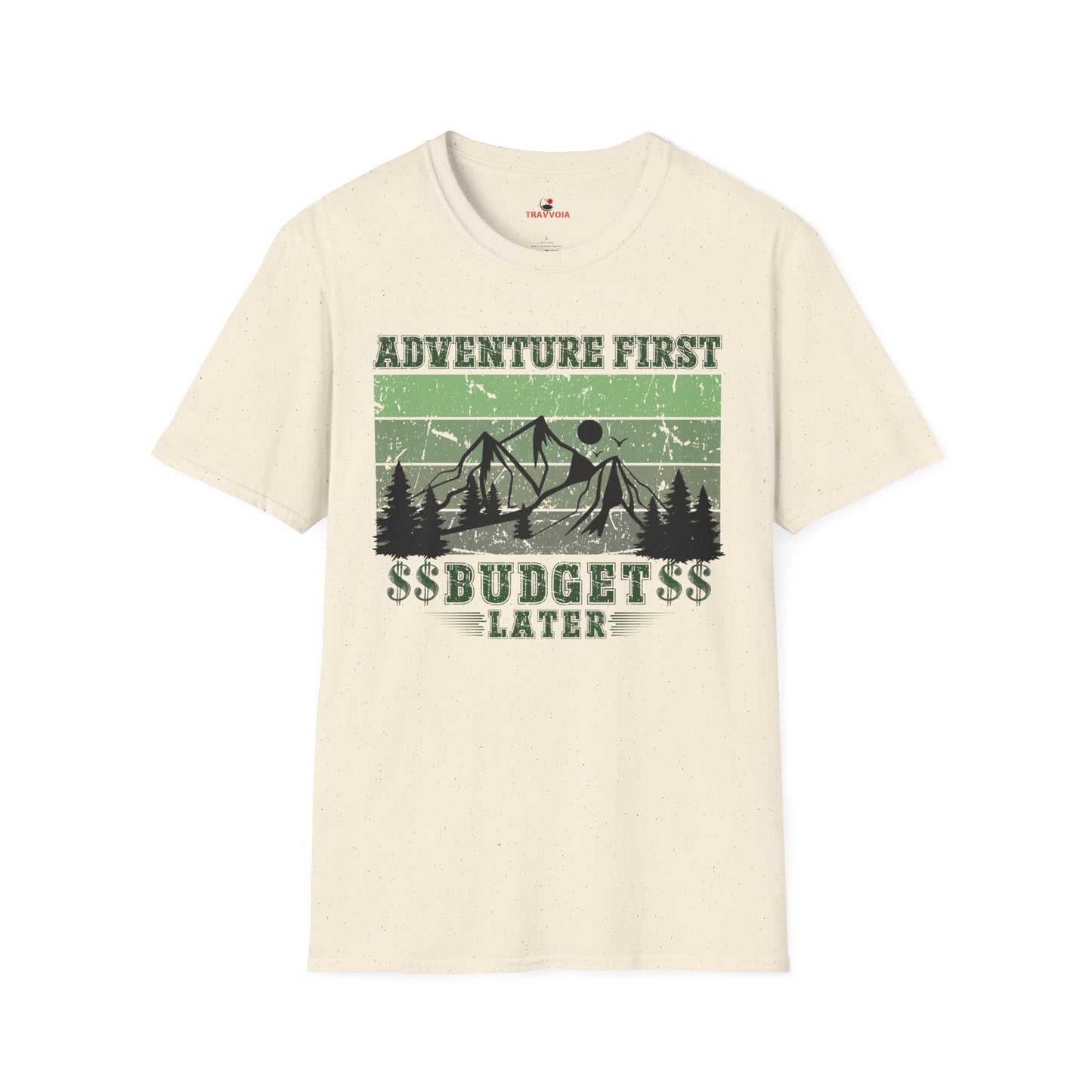 Adventure first budget later Unisex T-shirt