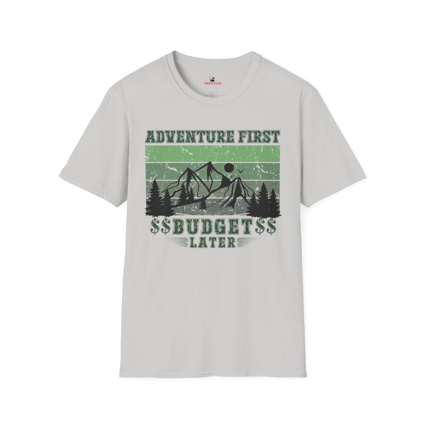 Adventure first budget later Unisex T-shirt