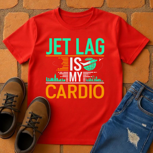 Jetlag is my Cardio Unisex T-shirt
